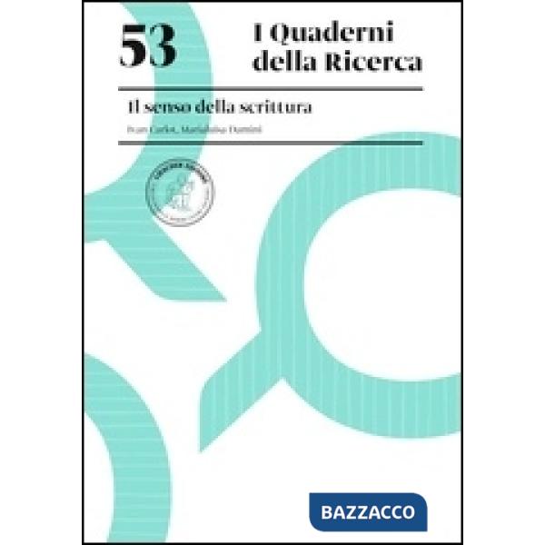 53. IL SENSO DELLA SCRITTURA 53. IL SENSO DELLA SCRITTURA