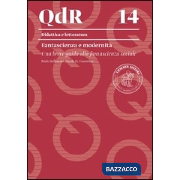QDR 14 DIDAT-LETTER FANTASCIENZA MODERNITA'