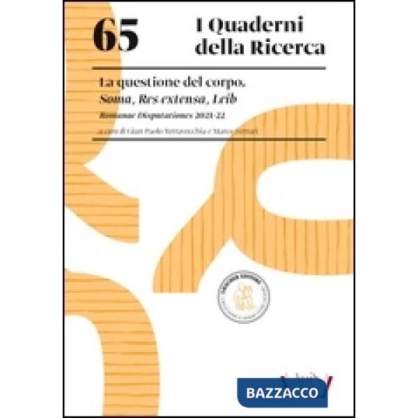 65 I QUADERNI DELLA RICERCA LA QUESTIONE DEL CORPO