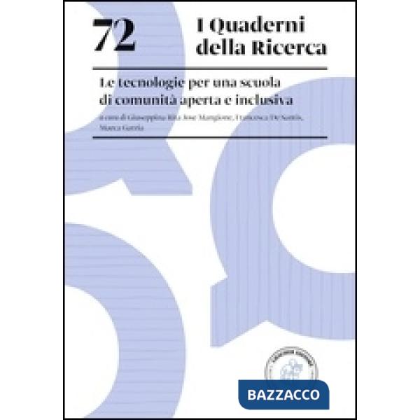 LE TECNOLOGIE PER UNA SCUOLA DI COMUNITA' APERTA E INCLUSIVA