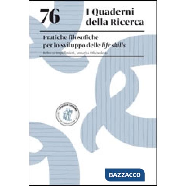 PRATICHE FILOSOFICHE PER LO SVILUPPO DELLE LIFE SKILLS