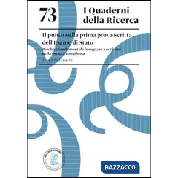 73. IL PUNTO SULLA PRIMA PROVAS CRITTA DELL'ESAME DI STATO
