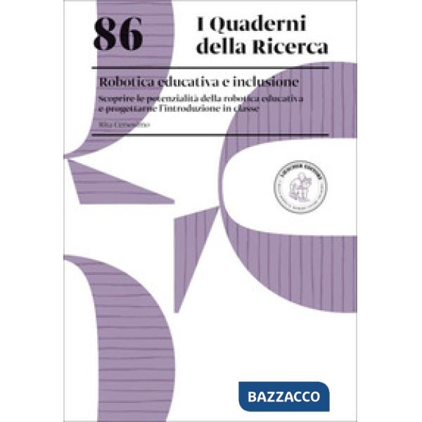 QUADERNI DI RICERCA 86. ROBOTICA EDUCATIVA E INCLUSIONE