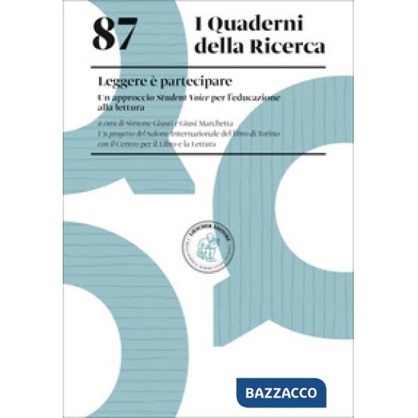 QUADERNI DI RICERCA 87. LEGGERE E' PARTECIPARE