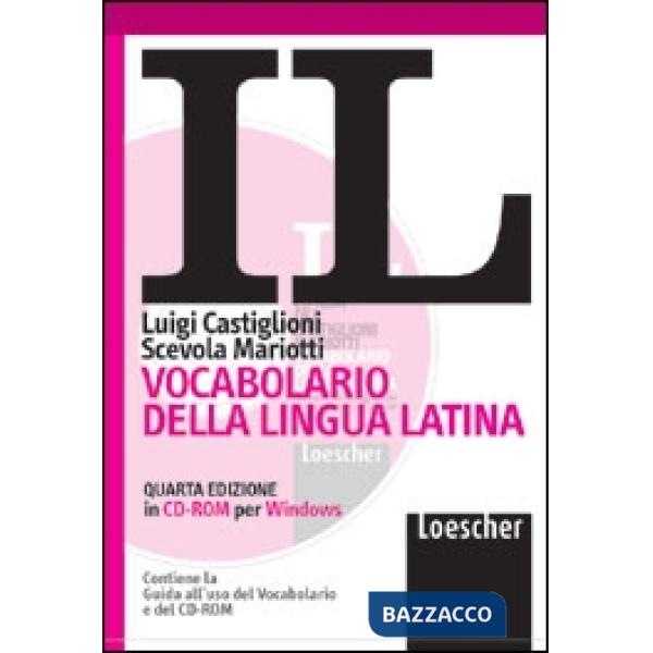 VOCABOLARIO DELLA LINGUA LATINA IL 4 ED.