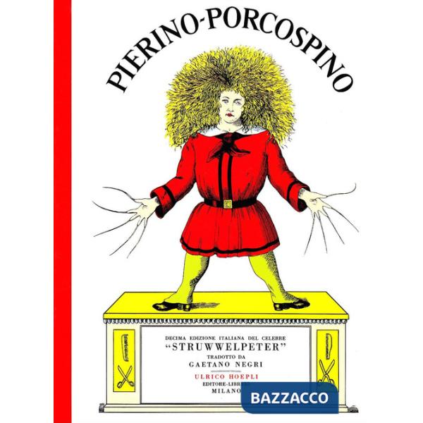 Pierino Porcospino. Ediz. a colori