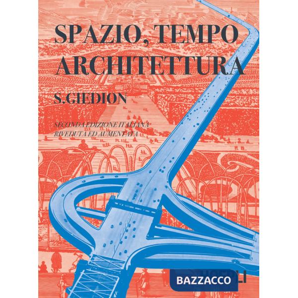 SPAZIO, TEMPO ED ARCHITETTURA