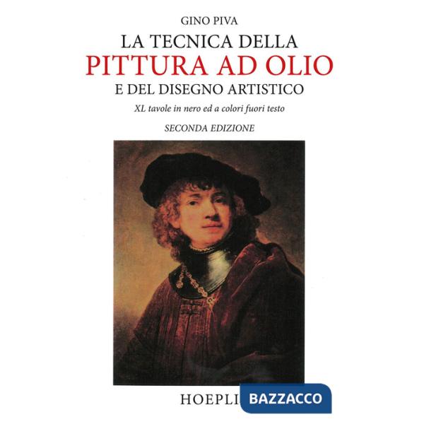 Tecnica della pittura ad olio e del disegno artistico (La)
