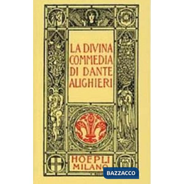Dante minuscolo hoepliano. La Divina Commedia