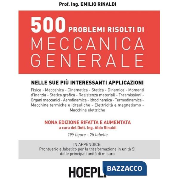 500 PROBLEMI RISOLTI DI MECCANICA GENERALE