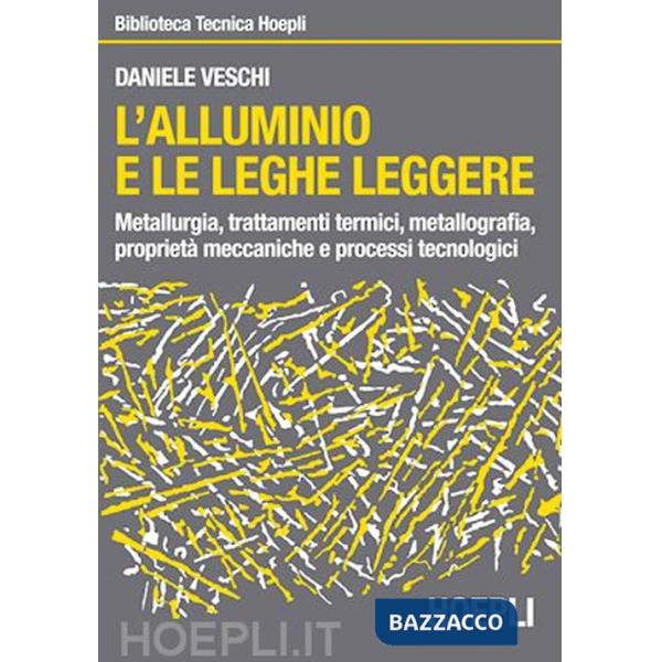 ALLUMINIO E LE LEGHE LEGGERE (L')
