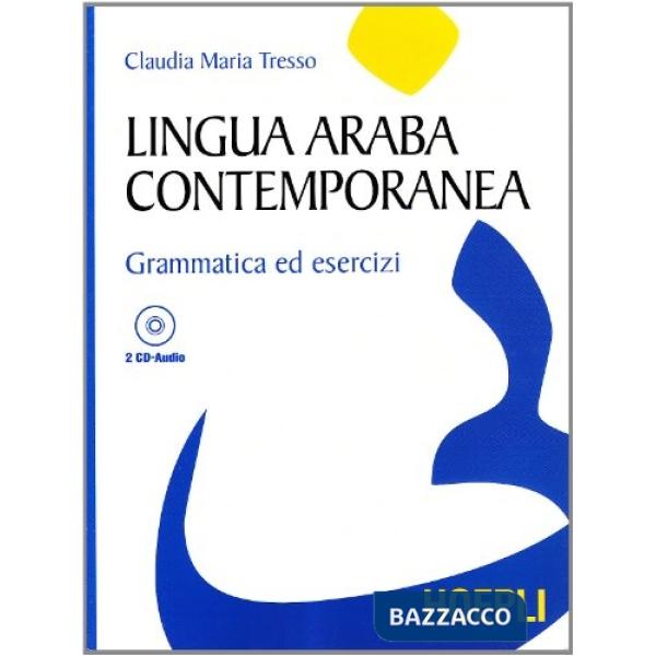 Lingua araba contemporanea. Con 2 CD Audio