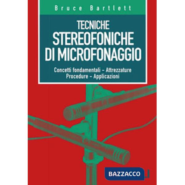 TECNICHE STEREOFONICHE DI MICROFONAGGIO