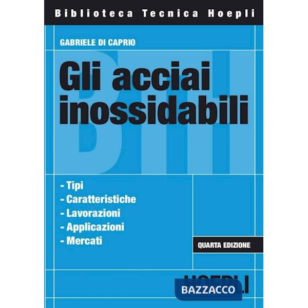 Acciai inossidabili (Gli)