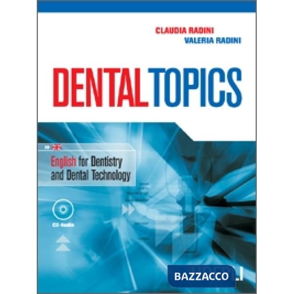 DENTAL TOPICS