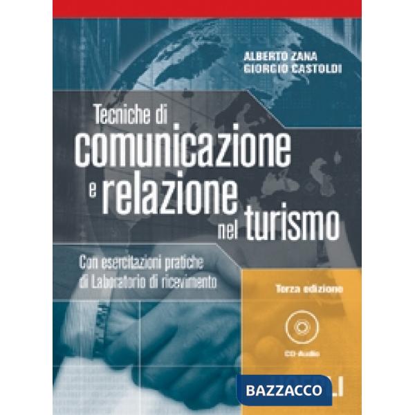 TECNICHE DI COMUNICAZIONE E RELAZIONE NEL TURISMO