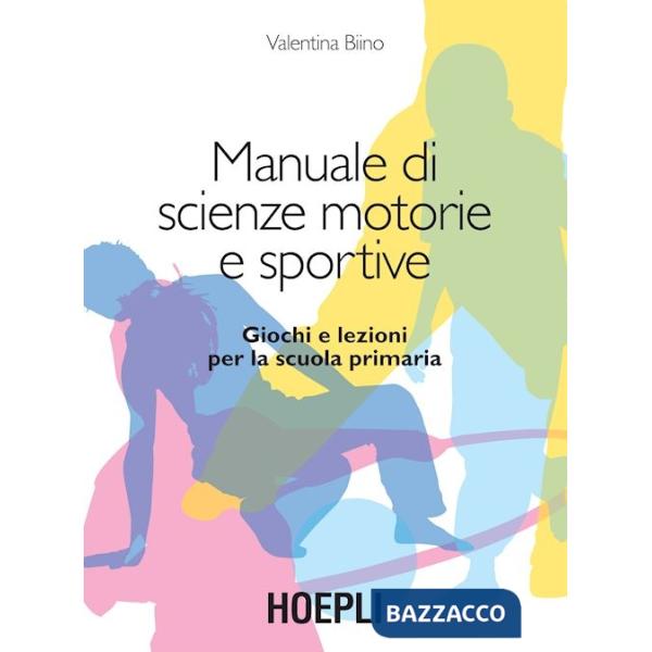 MANUALE DI SCIENZE MOTORIE E SPORTIVE