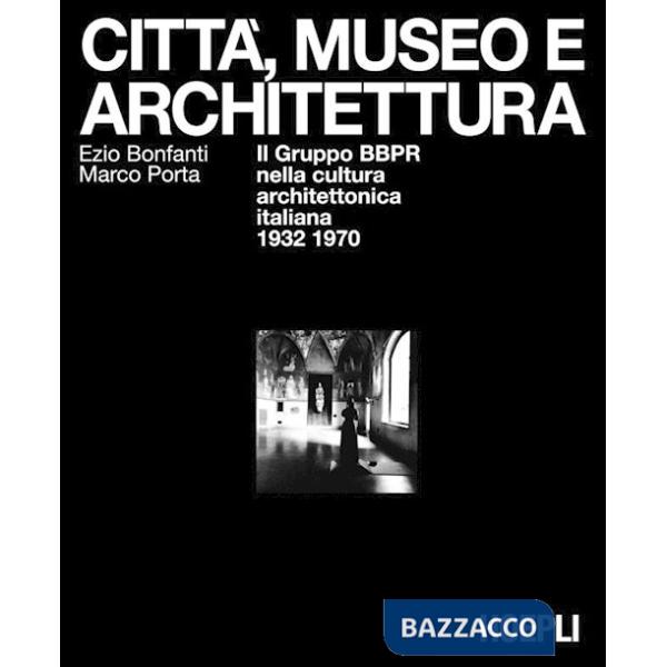 Città, museo e architettura