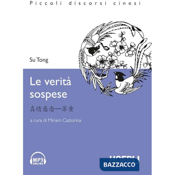 VERITA' SOSPESE. CON 2 FILE AUDIO PER IL DOWNLOAD (LE)