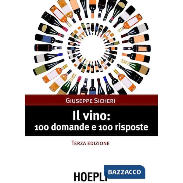 VINO 100 DOMANDE E 100 RISPOSTE (IL)