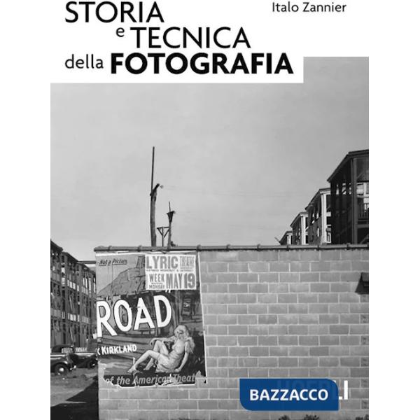 Storia e tecnica della fotografia