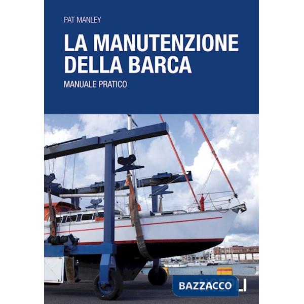 MANUTENZIONE DELLA BARCA (LA)