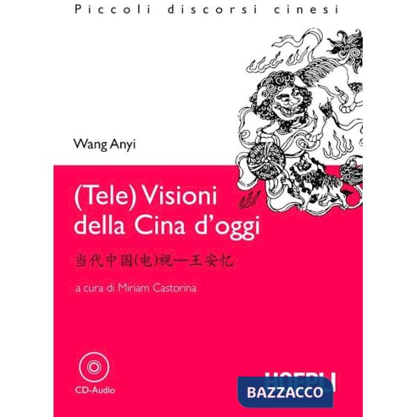 (TELE)VISIONI DELLA CINA