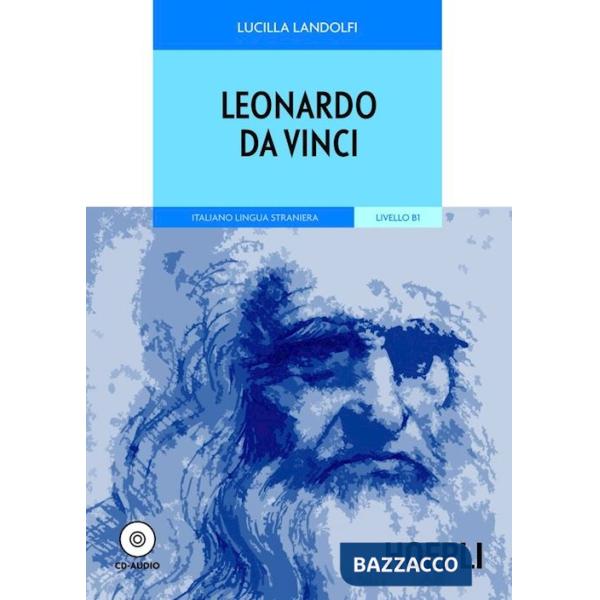 Leonardo da Vinci. Con CD-Audio