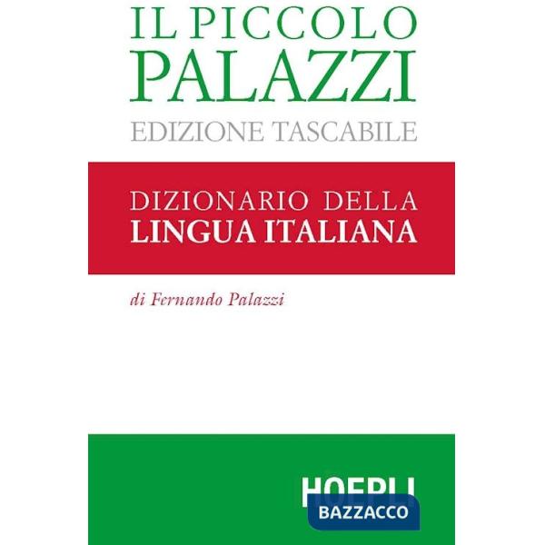 Piccolo Palazzi. Dizionario della lingua italiana (Il)