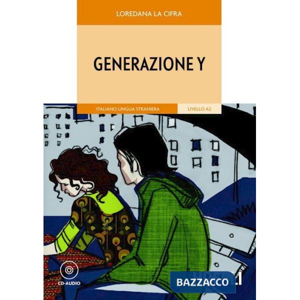 Generazione Y. Con CD-Audio
