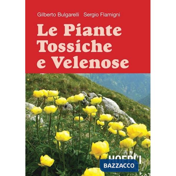 Piante tossiche e velenose (Le)