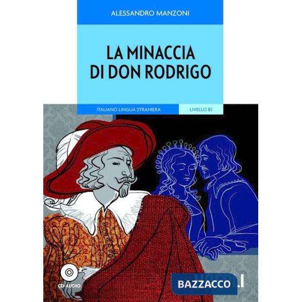 Minaccia di don Rodrigo. Con CD-Audio (La)