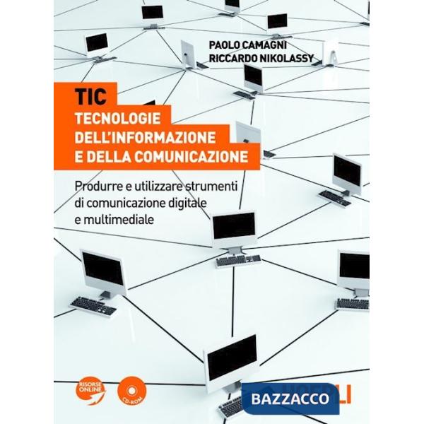 TIC - TECNOLOGIE DELL'INFORMAZIONE E DELLA COMUNICAZIONE