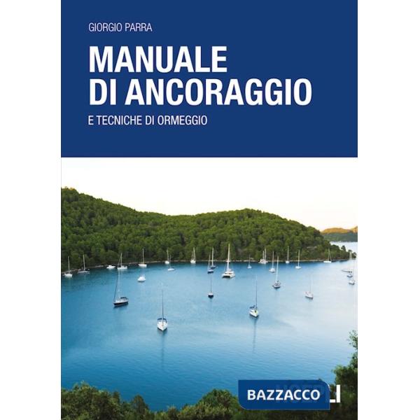 Manuale di ancoraggio e tecniche di ormeggio
