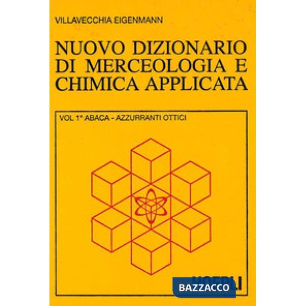 Nuovo dizionario di merceologia e chimica applicata