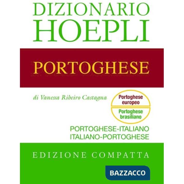 Dizionario di portoghese. Portoghese-italiano, italiano-portoghese. Ediz. compatta