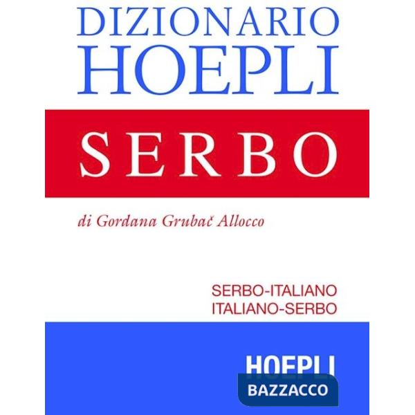 Dizionario di serbo. Serbo-italiano, italiano-serbo
