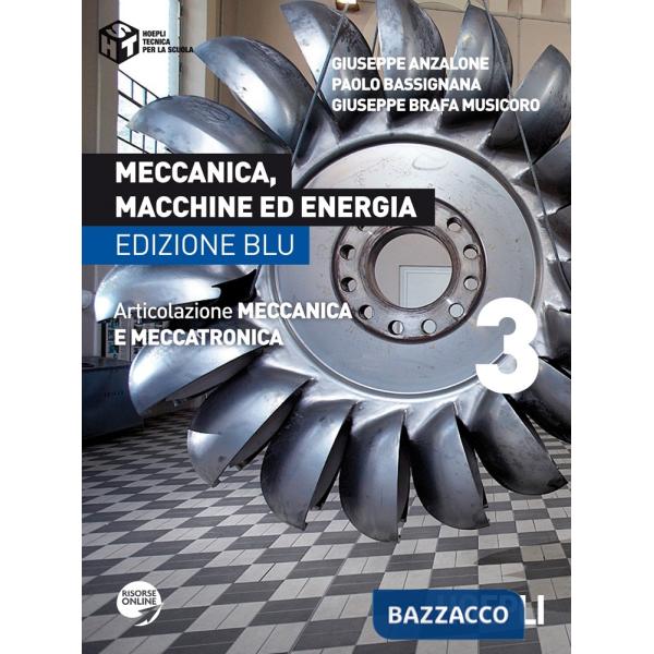 MECCANICA, MACCHINE ED ENERGIA - EDIZIONE BLU