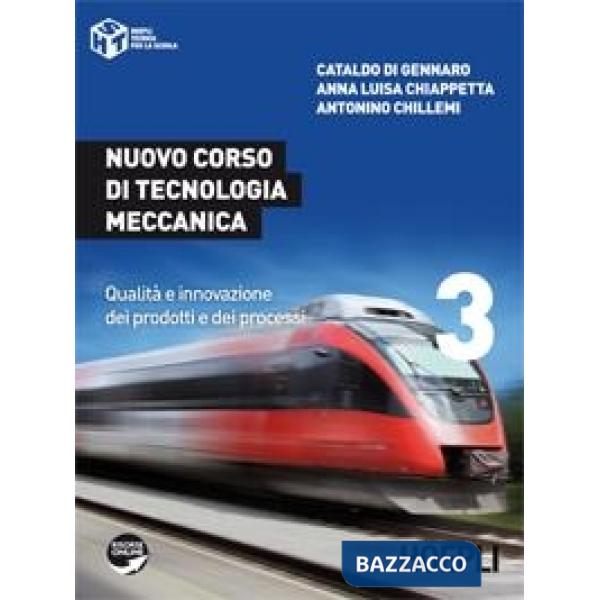 NUOVO CORSO DI TECNOLOGIA MECCANICA 3