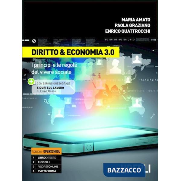DIRITTO & ECONOMIA 3.0. PER LE SCUOLE SUPERIORI. CON E-BOOK