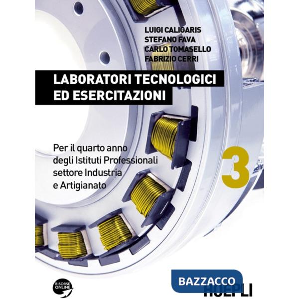 LABORATORI TECNOLOGICI ED ESERCITAZIONI