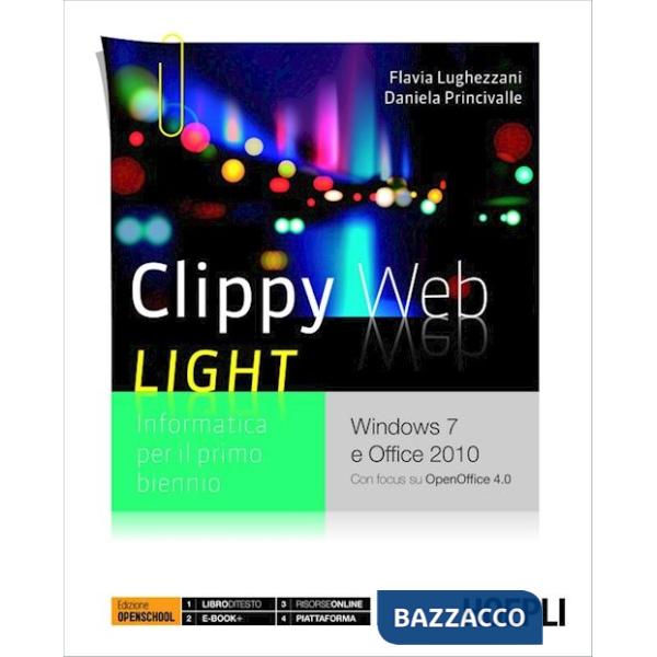 CLIPPY WEB LIGHT. PER LE SCUOLE SUPERIORI. CON E-BOOK. CON ESPANSIONE
