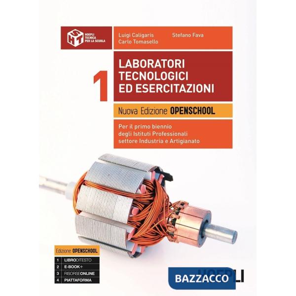 LABORATORI TECNOLOGICI ED ESERCITAZIONI. NUOVA EDIZIONE OPENSCHOOL