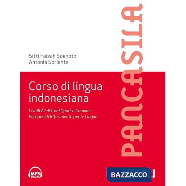 Corso di lingua indonesiana. Livelli A1-B1 del Quadro Comune Europeo di Riferimento per le Lingue