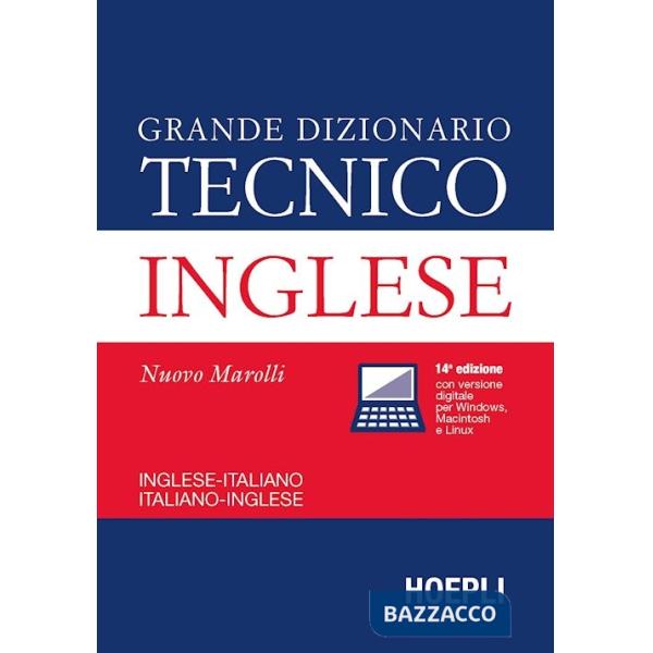 Grande dizionario tecnico inglese. Inglese-italiano, italiano-inglese. Ediz. bilingue