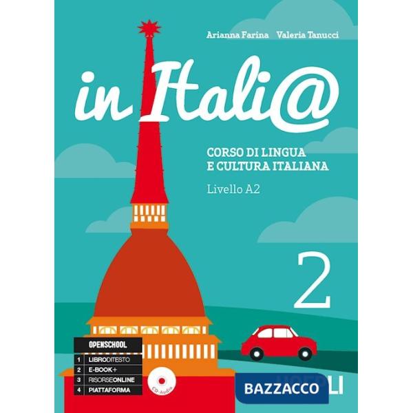 In Itali@. Livello A2. Corso di lingua e cultura italiana. Con CD Audio. Vol. 2