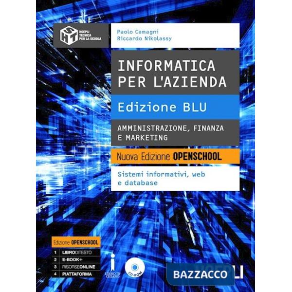 INFORMATICA PER L'AZIENDA. AMMINISTRAZIONE, FINANZA E MARKETING. EDIZ.