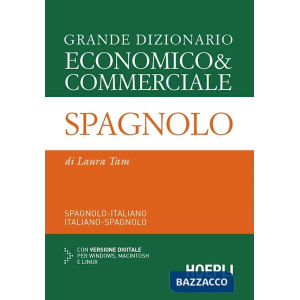 Grande dizionario economico & commerciale spagnolo. Spagnolo-italiano, italiano-spagnolo. Ediz. bilingue. Con CD-ROM