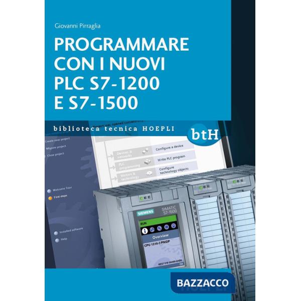 PROGRAMMARE CON I NUOVI PLC S7-1200 E S7-1500