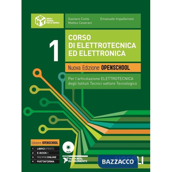 CORSO DI ELETTROTECNICA ED ELETTRONICA. VOL. 1 NUOVA EDIZIONE OPENSCHO